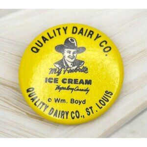 Vintage Quality Dairy Co. St. Louis Ice Cream Pinback Button Hopalong Cassidy